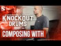 Video 3: Composing With Knockout Drums