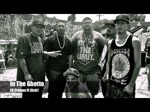 Lil Crimes - In The Ghetto Ft Sick1