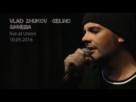 Vlad Zhukov - Gelino ( Live at Union 10.05.2016 )