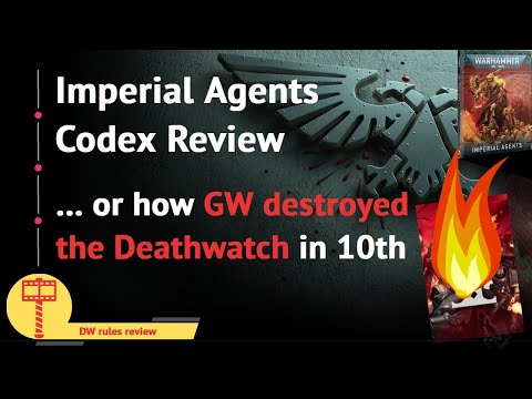 The Codex Imperial Agents Review for the Deathwatch (or how GW destroyed the faction)