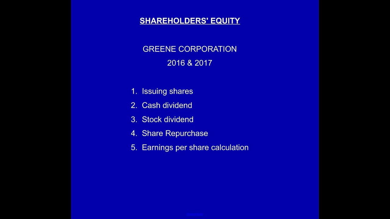 Module 11, Shareholders' Equity, Video 1