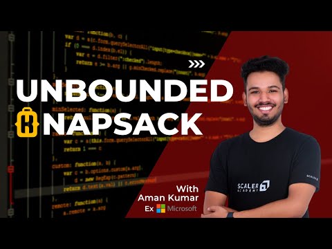 What is Unbounded Knapsack Problem? | Important Interview Questions | Dynamic Programming