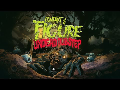 Twisted, Unbelievable Dubstep Samples - Undead Dubstep by Figure and Contakt