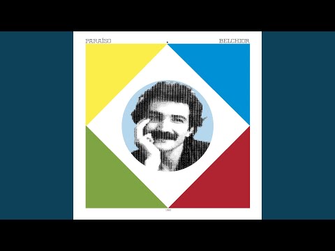 E Que Tudo Mais Va Para O Céu - Belchior