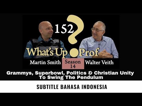 WUP 152 - Grammys, Superbowl, Politics & Christian Unity To Swing The Pendulum (Subtitle Indonesia)