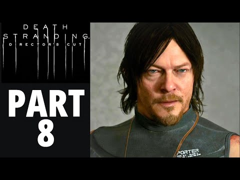 Death Stranding Director's Cut Walkthrough Gameplay Part 8 No Commentary (PS5)