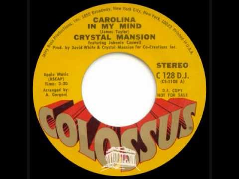 Crystal Mansion - Carolina In My Mind (1970)