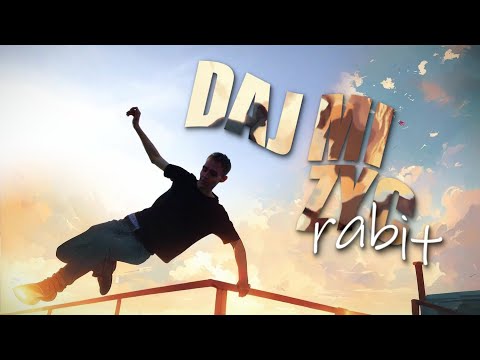 rabit - daj mi żyć