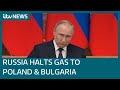 EU Nations Accuse Russia Of Using Natural Gas As Blackmail ITV News