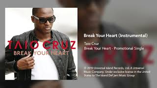 Taio Cruz - Break Your Heart (Instrumental)