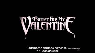 Bullet For My Valentine- A Place Where You Belong Sub español