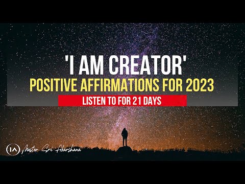 'I Am Creator' Affirmations for 2023 - Manifest Your Desires | Listen for 21 Days While You Sleep