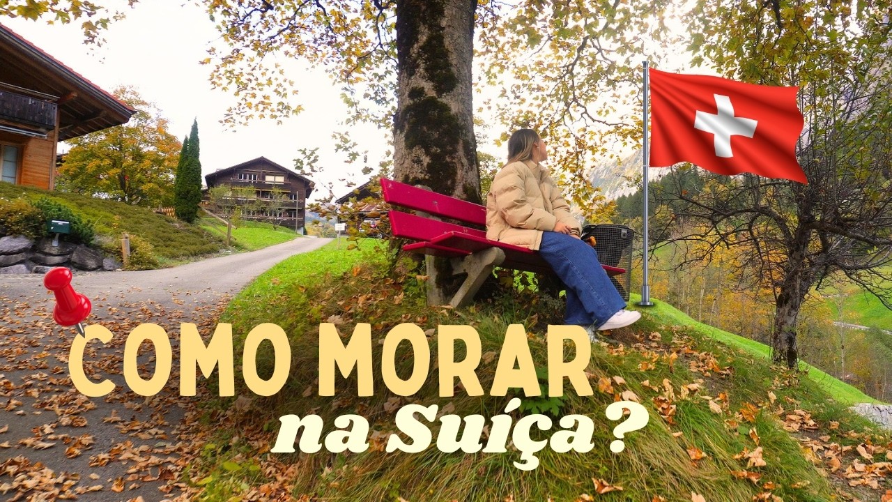Como morar na suíça sendo Brasileiro? | Minha experiência e informações oficiais 🇨🇭