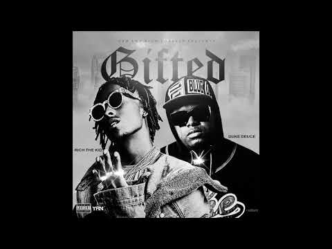 Duke Deuce - Gifted Ft. Rich The Kid prod. By Blvk Sun