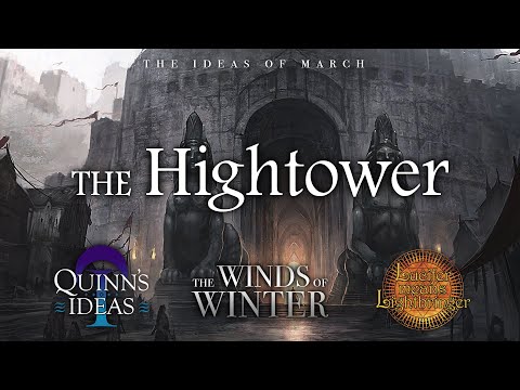 Winds of Winter Predictions: The Hightower