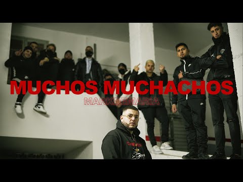 Markdemaria - Muchos Muchachos (Video Oficial)
