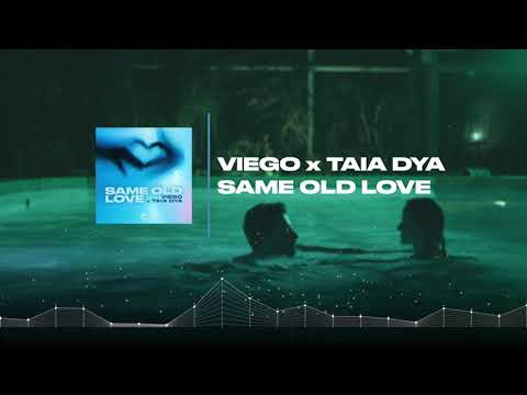VIEGO x Taia Dya - Same Old Love (Official Visualizer)