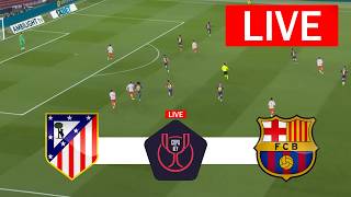 BARCELONA VS ATLETICO MADRID LIVE | COPA DEL REY 2026 | MATCH LIVE TODAY!