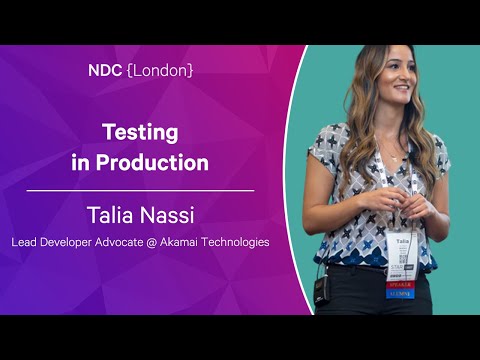 Testing in Production - Talia Nassi - NDC London 2023