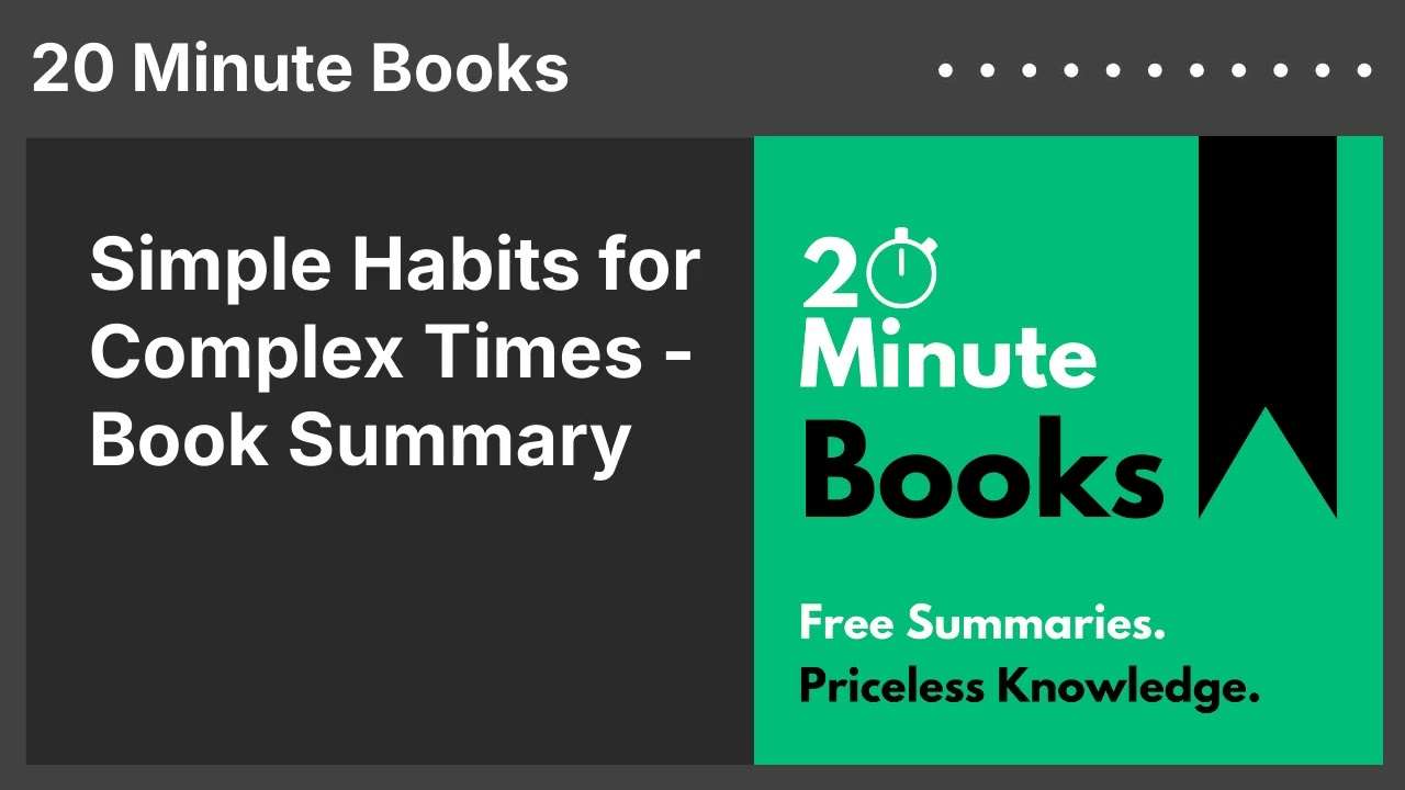 Simple Habits for Complex Times - Book Summary