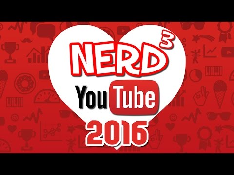 Nerd³'s Favourite YouTubers 2016