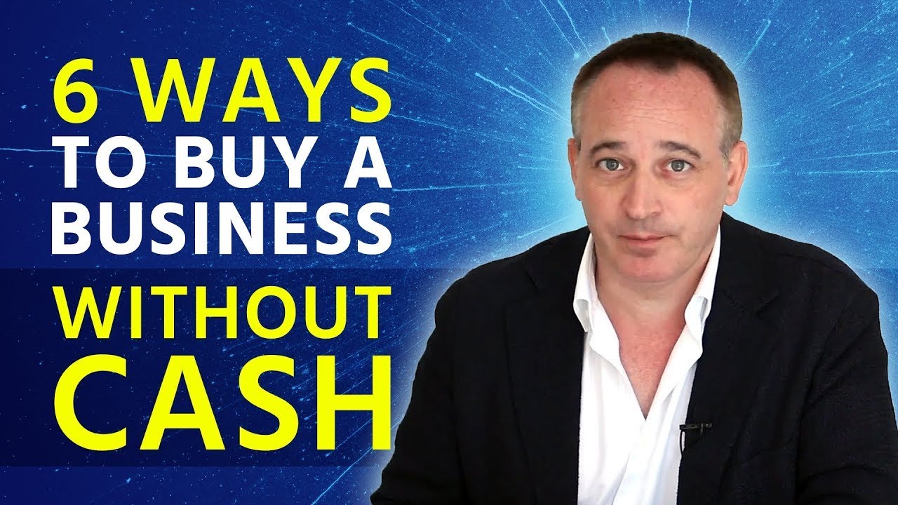 6 Ways To Buy A Business With No Money In 2025