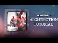 Best Transition In Alghtmotion Tutorial Like Ajeditx
