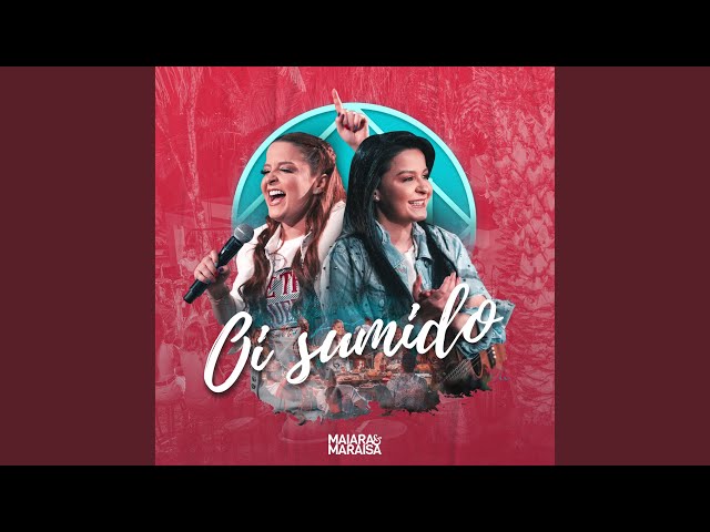 Música Oi Sumido (Ao Vivo) - Maiara e Maraisa (2019) 