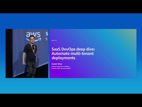 AWS Summit Sydney 2024: SaaS DevOps deep dive: Automating multi-tenant deployments