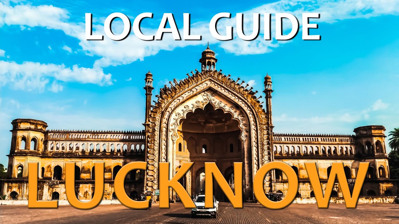 The Essential Guide to Lucknow : Top 10 Things to Do