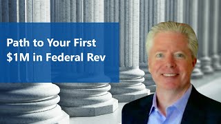 (live) Steps To Get Your First $1 Million in Federal Revenue as a Small Business