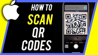 How To Scan QR Codes On iPhone