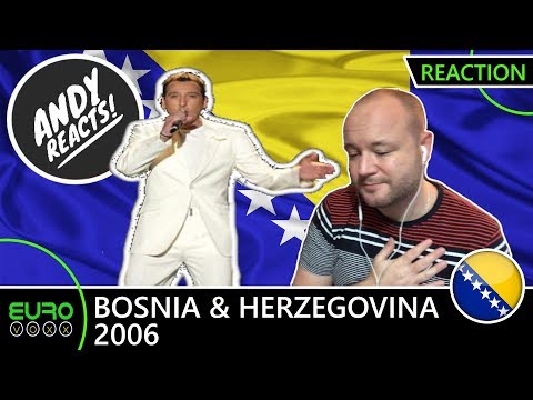 ANDY REACTS! BOSNIA AND HERZEGOVINA EUROVISION 2006 REACTION!