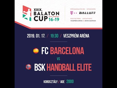 XXIX. BALATON CUP 19:30  FC BARCELONA-LASSA 2000 - BSK HANDBALL ELITE  2000