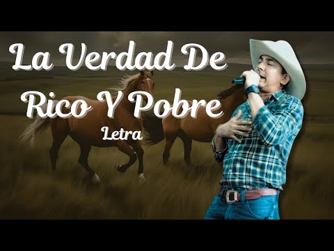 Juan Herrera - La Verdad De Rico Y Pobre (Video Letra)