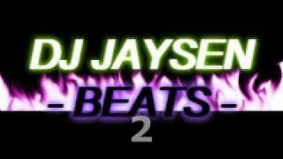 DJ JAYSEN BEATS - 2
