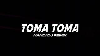 Download lagu DJ VIRAL TIKTOK❗TOMA TOMA ( NANDI DJ REMIX ) NEW 2026 ! mp3