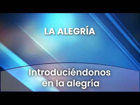 2 - Introduciéndonos en la alegría