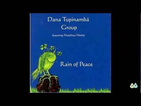Dana Tupinambá - RAIN OF PEACE