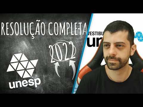 UNESP 2022 - Resolução completa