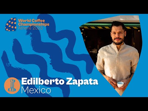 Edilberto Zapata, Mexico – 2023 World Barista Championship: Round One