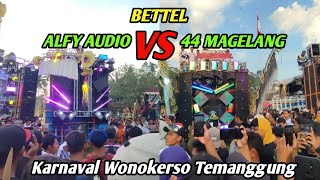 Download lagu Bettel Alfy Audio VS 44 Audio pusat Magelang‼️Karnaval Wonokerso Temanggung fest 2025 mp3