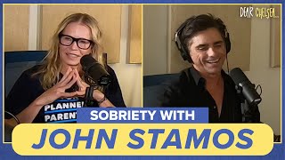 Staying Sober with John Stamos | Dear Chelsea