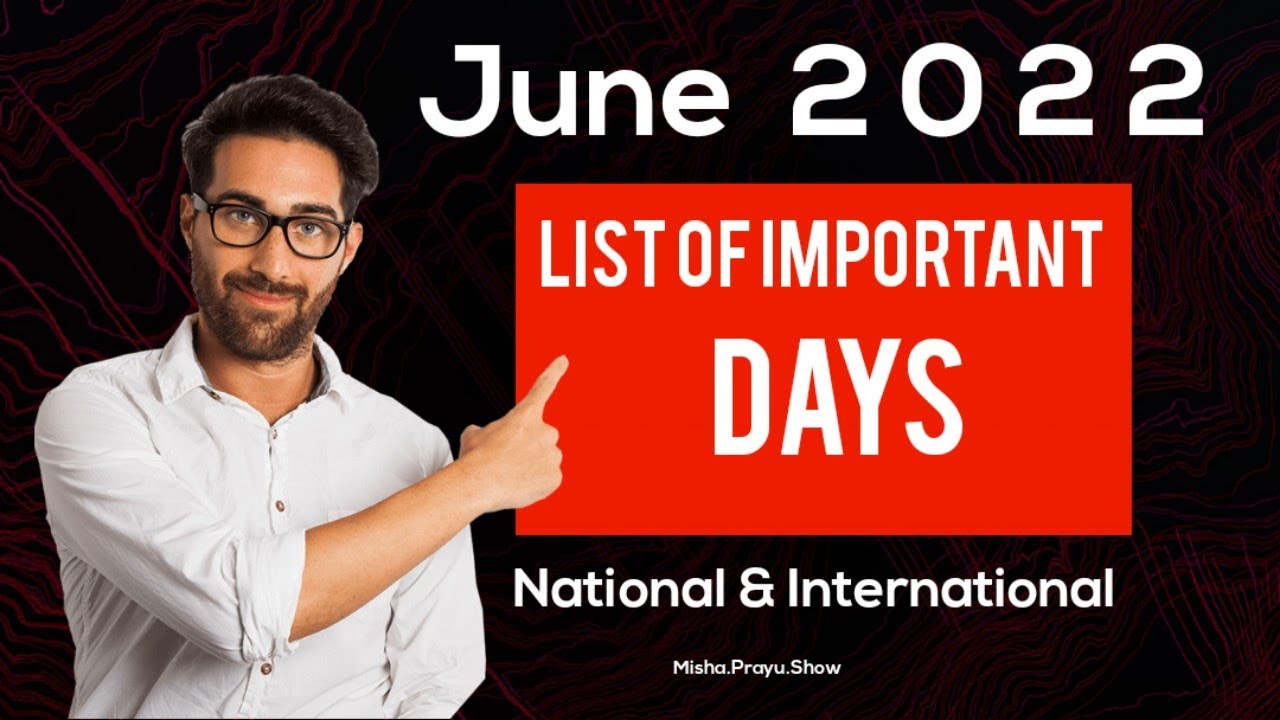 June 2022: Full List of important National and International Days | Special days in June | 2022 days