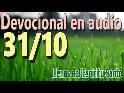 Devocional en audio 31/10 - Llenos del Espíritu Santo (D.L. Moody)