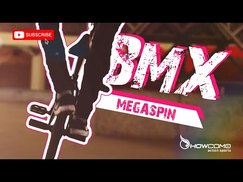 How To Megaspin | BMX Flatland