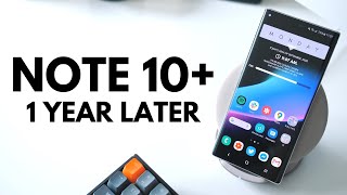 Samsung Galaxy Note10+ 5G revisit: 1 year later