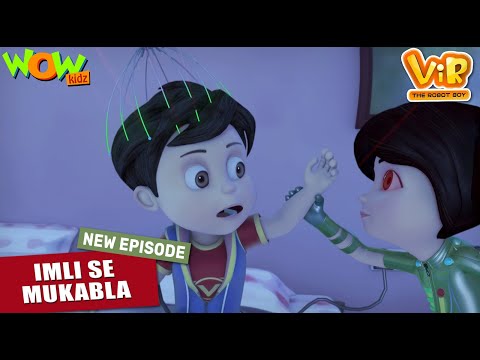 Vir The Robot Boy New Episodes | Imli Se Mukabala | Hindi Cartoon Kahani | Wow Kidz