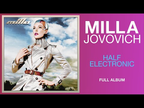 Milla Jovovich - Half Electronic (Full fan-made album)