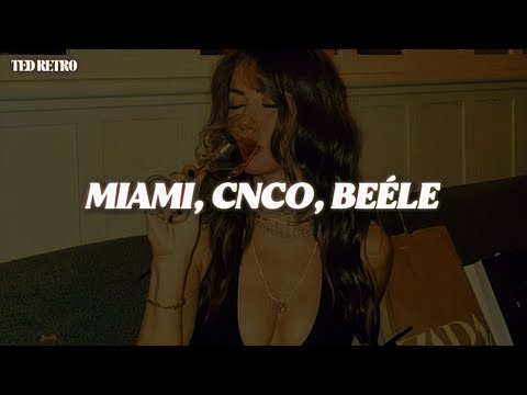CNCO, Beéle - Miami (Letra/Lyrics)